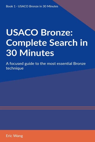 USACO Bronze: Complete Search in 30 Minutes cover